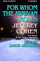 For Whom the Minivan Rolls - Jeffery Cohen