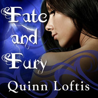 Fate and Fury - Quinn Loftis