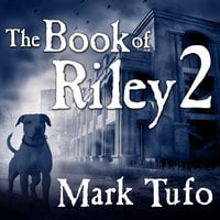 The Book of Riley 2 - Mark Tufo