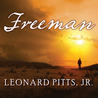 Freeman - Leonard Pitts, Jr.
