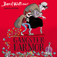 Gangsterfarmor - David Walliams