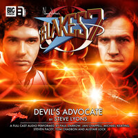 Blake's 7, 2: The Classic Adventures, 5: Devil's Advocate (Unabridged) - Steve Lyons