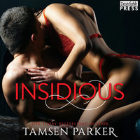 Insidious: An After Hours Novella - Tamsen Parker