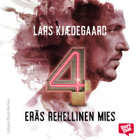 Eräs rehellinen mies - osa 4 - Lars Kjædegaard
