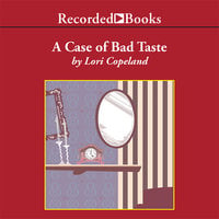 A Case of Bad Taste - Lori Copeland