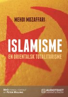 Islamisme - en orientalsk totalitarisme - Mehdi Mozaffari