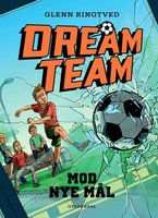 Dreamteam 1 - Mod nye mål - Glenn Ringtved