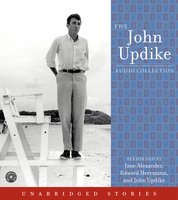 The John Updike Audio Collection - John Updike