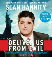 Deliver Us From Evil - Sean Hannity