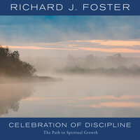 Celebration of Discipline - Richard J. Foster