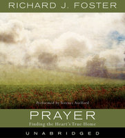 Prayer Selections - Richard J. Foster