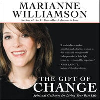 The Gift of Change - Marianne Williamson