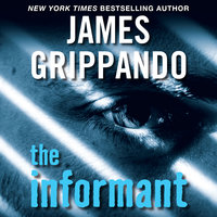 The Informant - James Grippando
