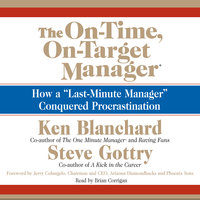 The On-Time, On-Target Manager - Ken Blanchard