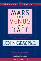 Mars and Venus on a Date - John Gray