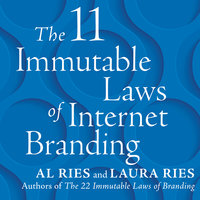 The 11 Immutable Laws of Internet Branding - Al Ries, Laura Ries