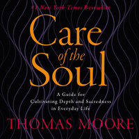 Care of the Soul - Thomas Moore