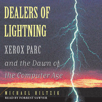Dealers of Lightning - Michael A. Hiltzik