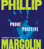 Proof Positive - Phillip Margolin