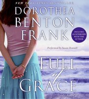 Full of Grace - Dorothea Benton Frank