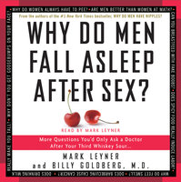 Why Do Men Fall Asleep After Sex - Mark Leyner, Billy Goldberg
