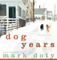 Dog Years - Mark Doty