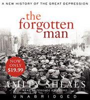 The Forgotten Man: A New History - Amity Shlaes