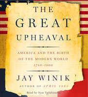 The Great Upheaval - Jay Winik