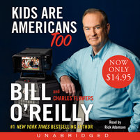 Kids Are Americans Too - Bill O'Reilly