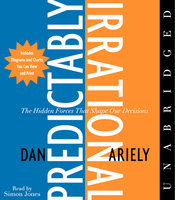 The Predictably Irrational - Dan Ariely