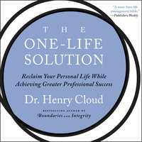 The One-Life Solution - Henry Cloud