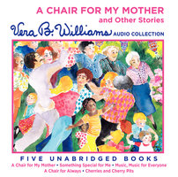 A Chair for My Mother and Other Stories - Vera B. Williams