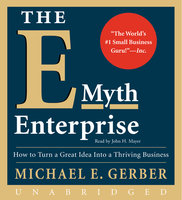 The E-Myth Enterprise - Michael E. Gerber