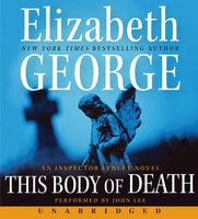 This Body of Death: An Inspector Lynley Novel - Elizabeth George