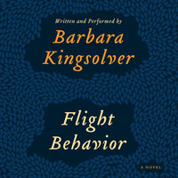 Flight Behavior - Barbara Kingsolver