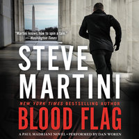 Blood Flag: A Paul Madriani Novel - Steve Martini