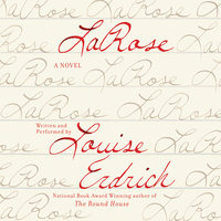 LaRose: A Novel - Louise Erdrich