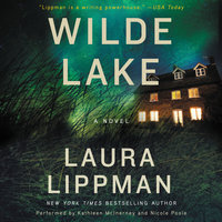 Wilde Lake: A Novel - Laura Lippman