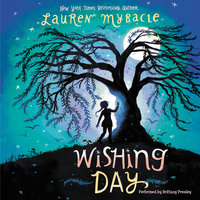 Wishing Day - Lauren Myracle