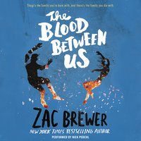 The Blood Between Us - Zac Brewer