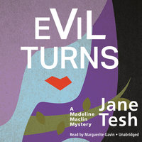 Evil Turns: A Madeline Maclin Mystery - Jane Tesh