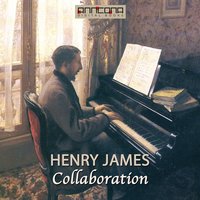 Collaboration - Henry James