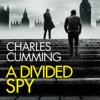 A Divided Spy - Charles Cumming