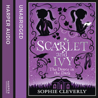 The Dance in the Dark: A Scarlet and Ivy Mystery - Sophie Cleverly
