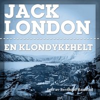 En Klondykehelt - Jack London