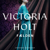 Fælden - Victoria Holt