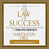 The Law of Success - Mitch Horowitz, Napoleon Hill