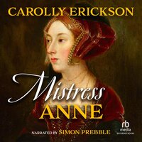 Mistress Anne - Carolly Erickson