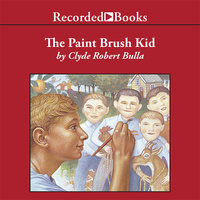 The Paintbrush Kid - Clyde Robert Bulla