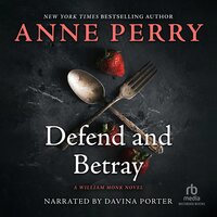 Defend and Betray - Anne Perry